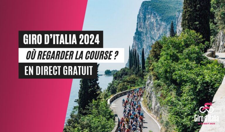 Direct gratuit du Giro 2024 en streaming (Tour d’Italie)