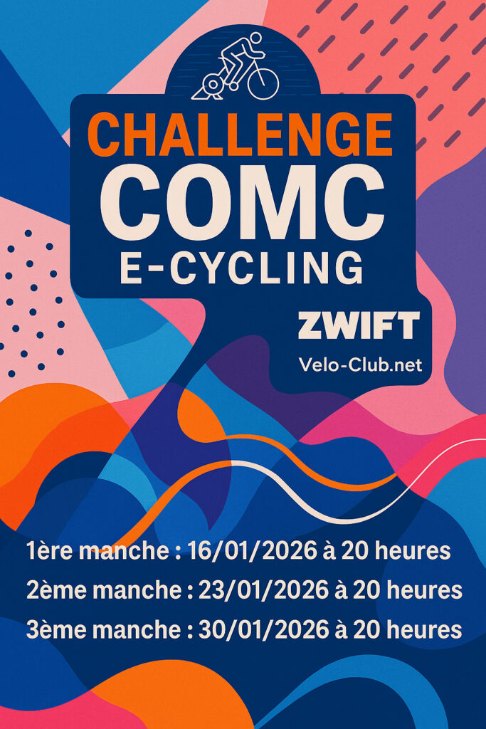 Affiche de la 1ʳᵉ édition du Challenge COMC e-Cycling 2026 sur Zwift avec les dates des trois manches